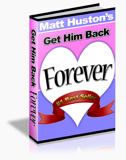 Get Him Back Forever